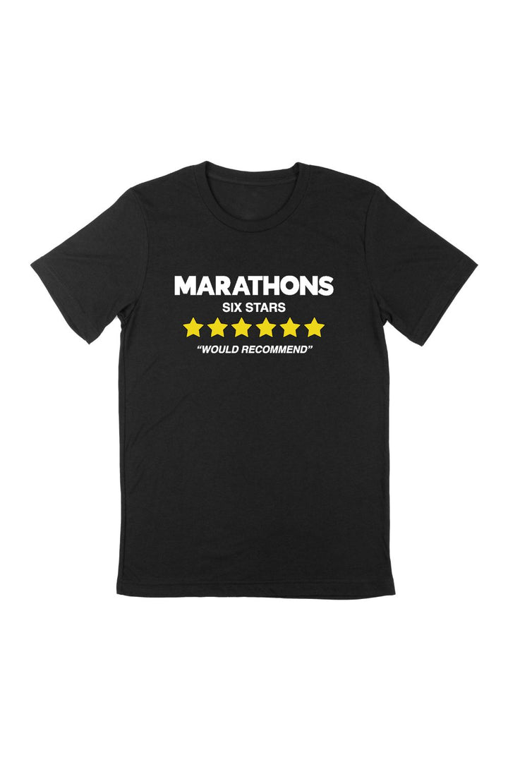 Marathons, Would Recommend Unisex T-Shirt