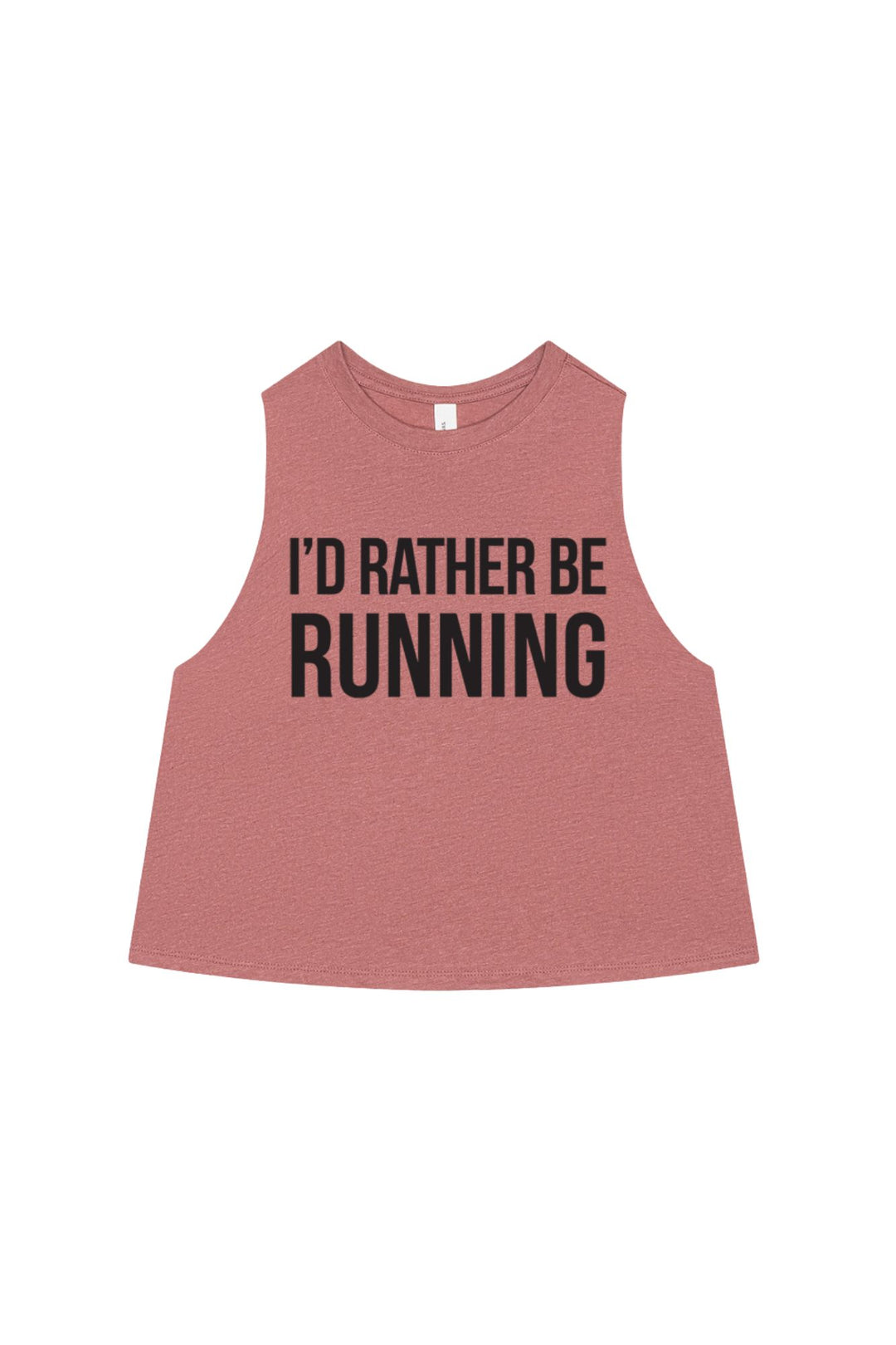 I'd Rather Be Running Racerback Tank