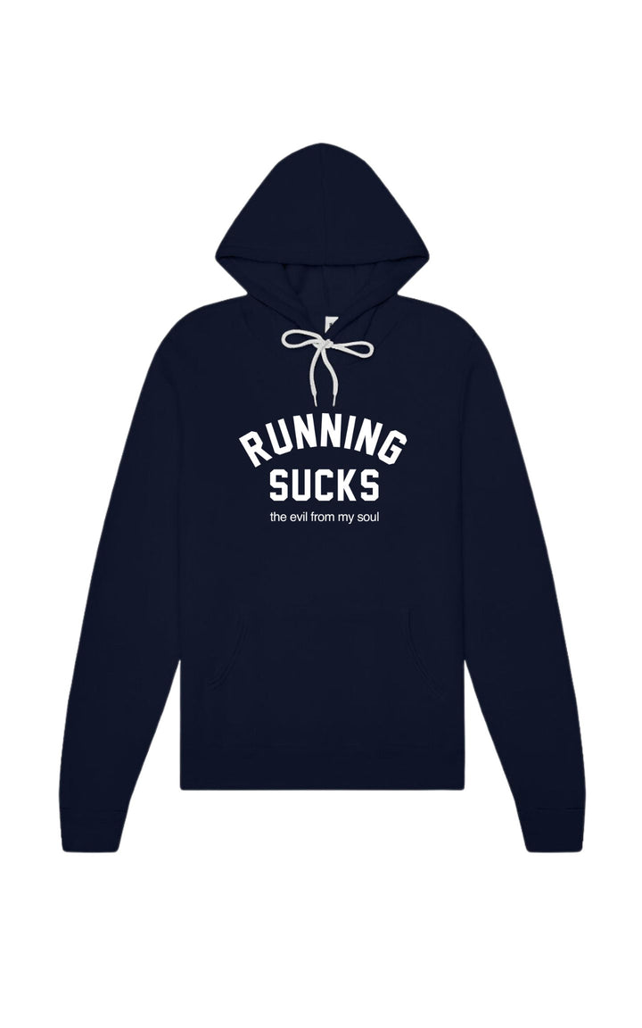 Running Sucks Hoodie Sweatshirt