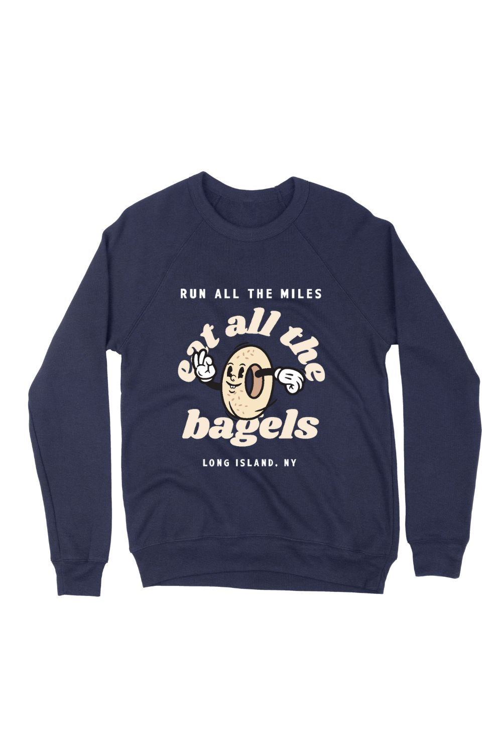 Run All The Miles, Eat All The Bagels Unisex Sweatshirt