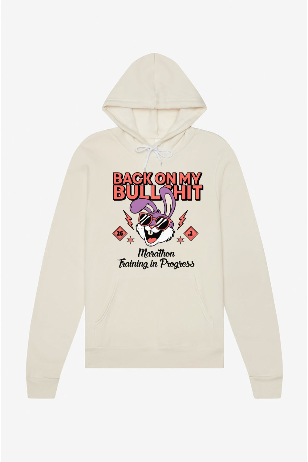 bullshit　824340 Back On My Bullshit Hoodie – Sarah Marie Running Co.