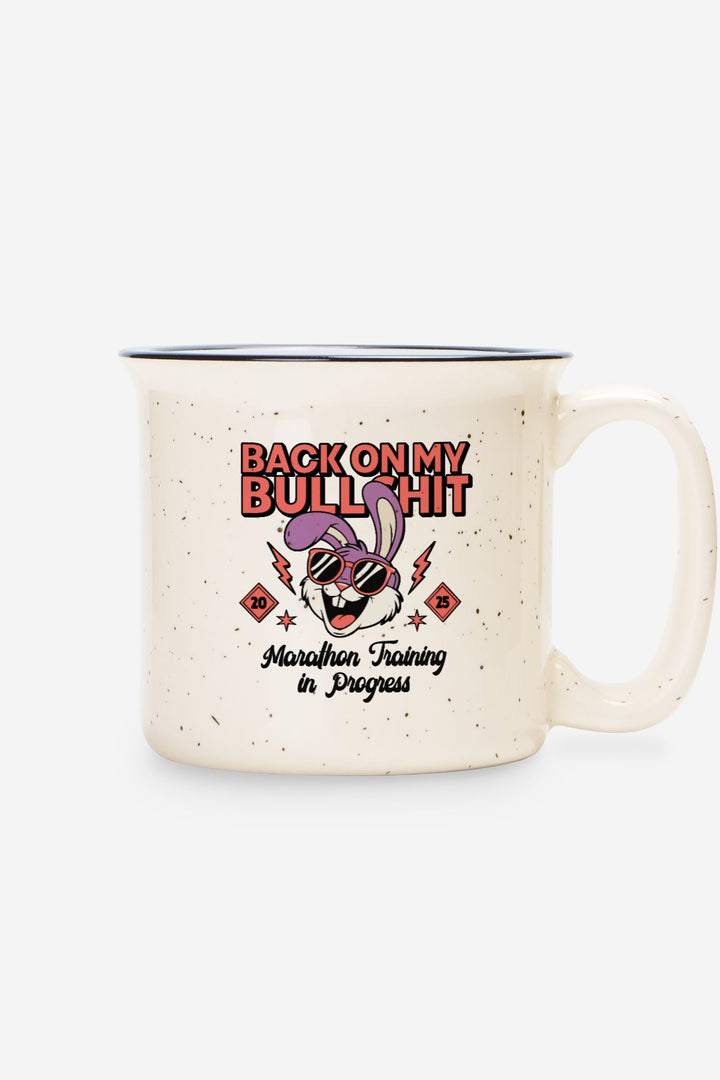 Back on My Bullshit Camp Mug