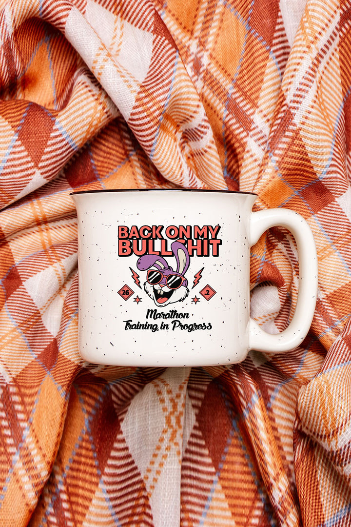 Back on My Bullshit Camp Mug