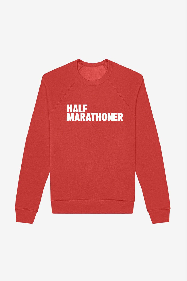 HALF MARATHONER Sweatshirt