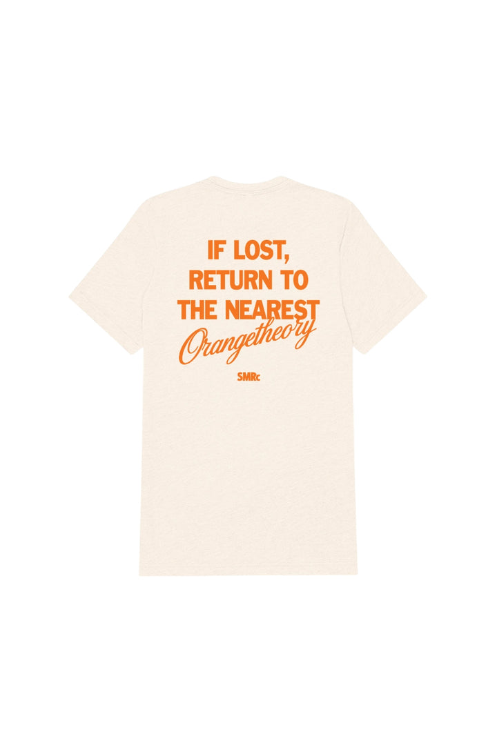 If Lost Return To The Nearest Orangetheory x SMRc T-shirt