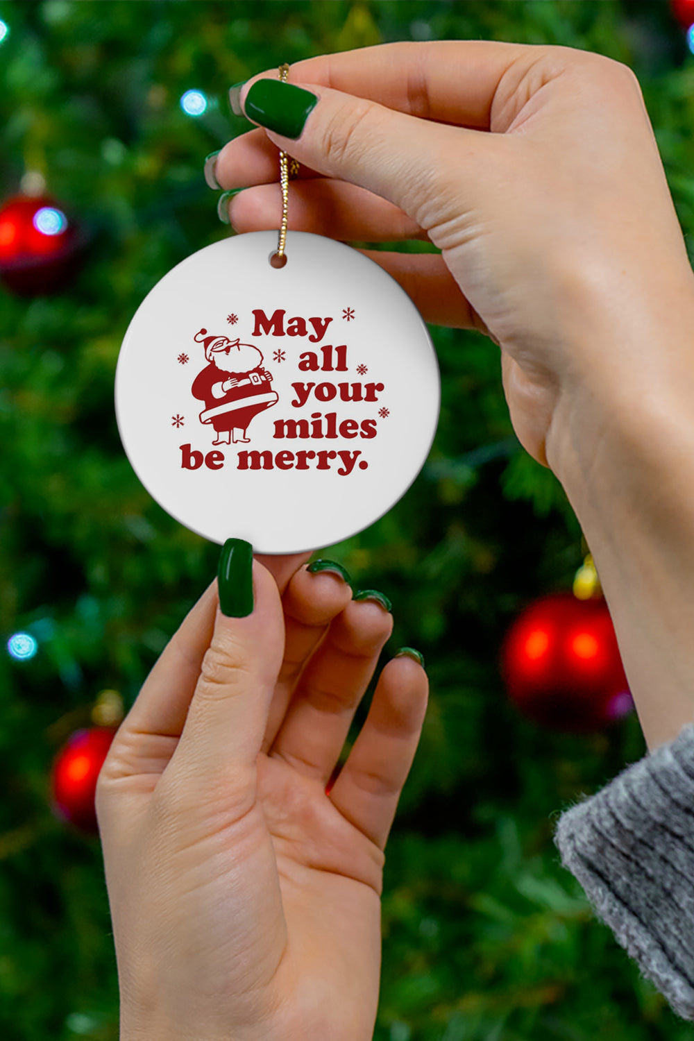 May All Your Miles Be Merry Ornament