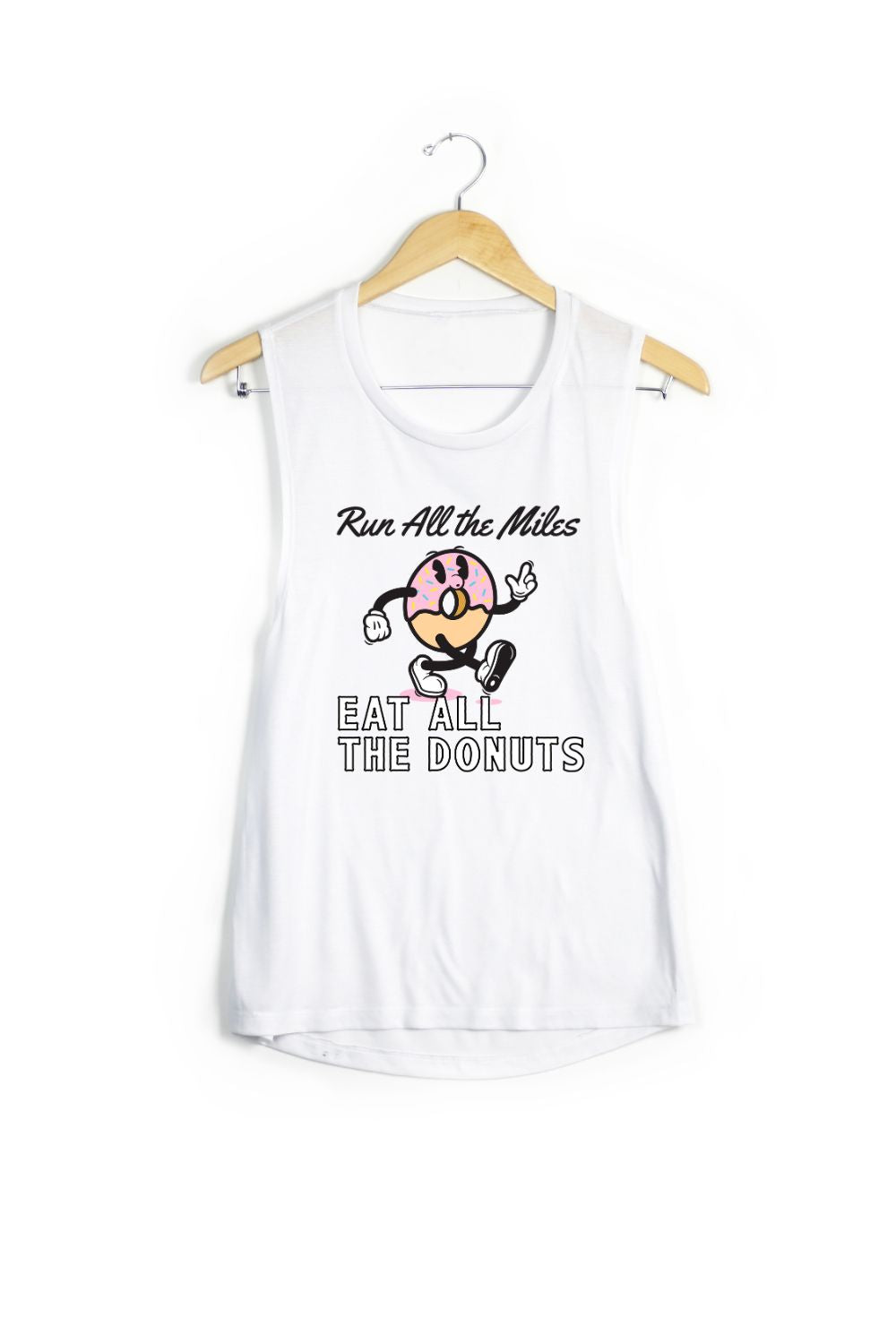 Run All The Miles, Eat All The Donuts Tank