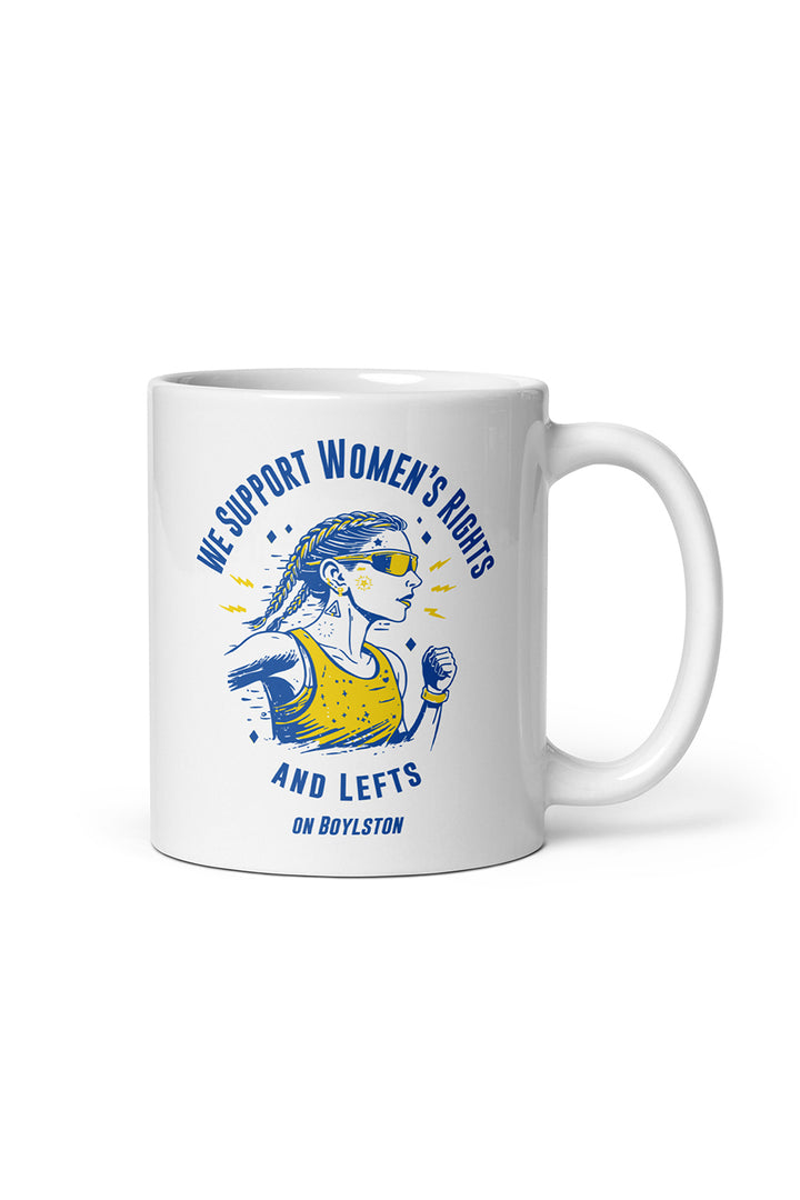 We Support Women's Rights and Lefts On Boylston Mug