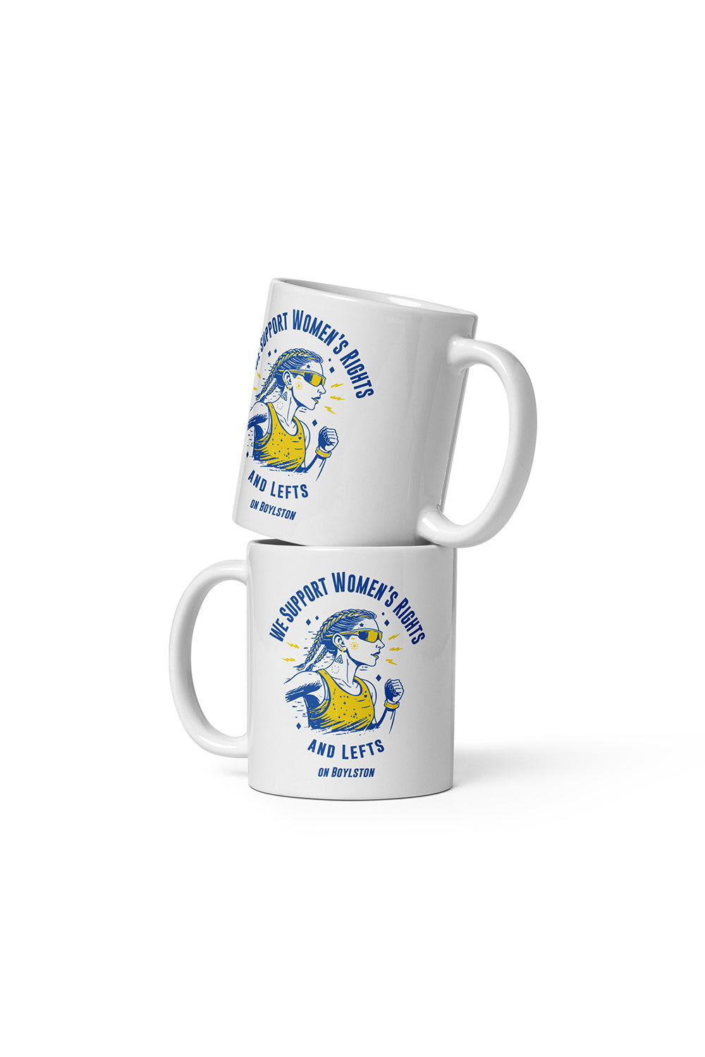 We Support Women's Rights and Lefts On Boylston Mug