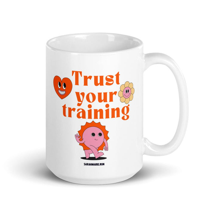 Sarah Marie Design Studio 15oz Trust Your Training Mug