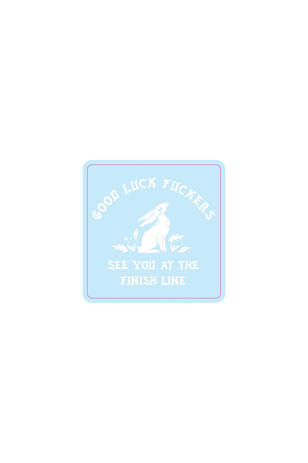 Sarah Marie Design Studio Good Luck Fuckers Sticker