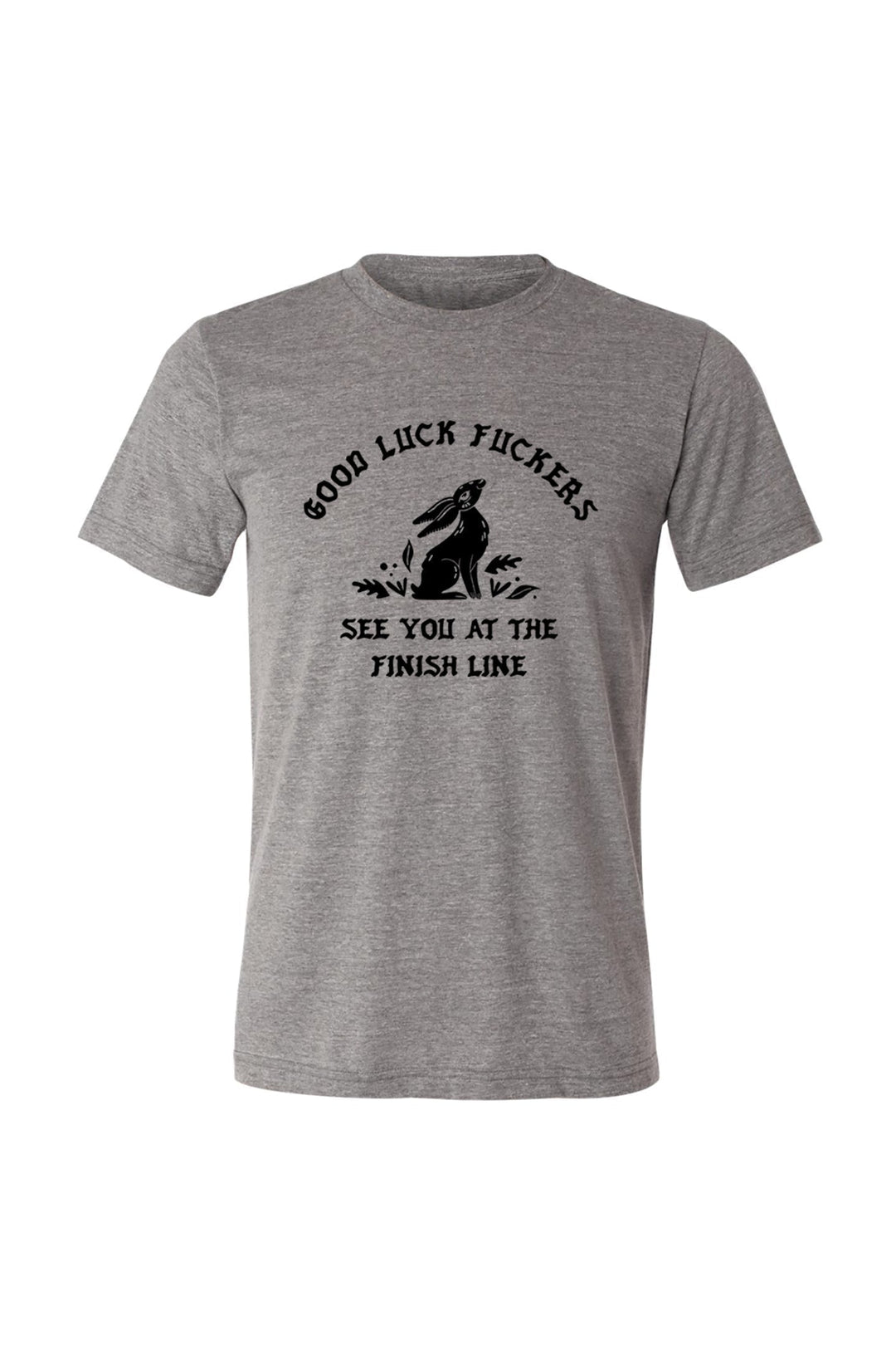Sarah Marie Design Studio Good Luck Fuckers Running T-Shirt, Runner Apparel