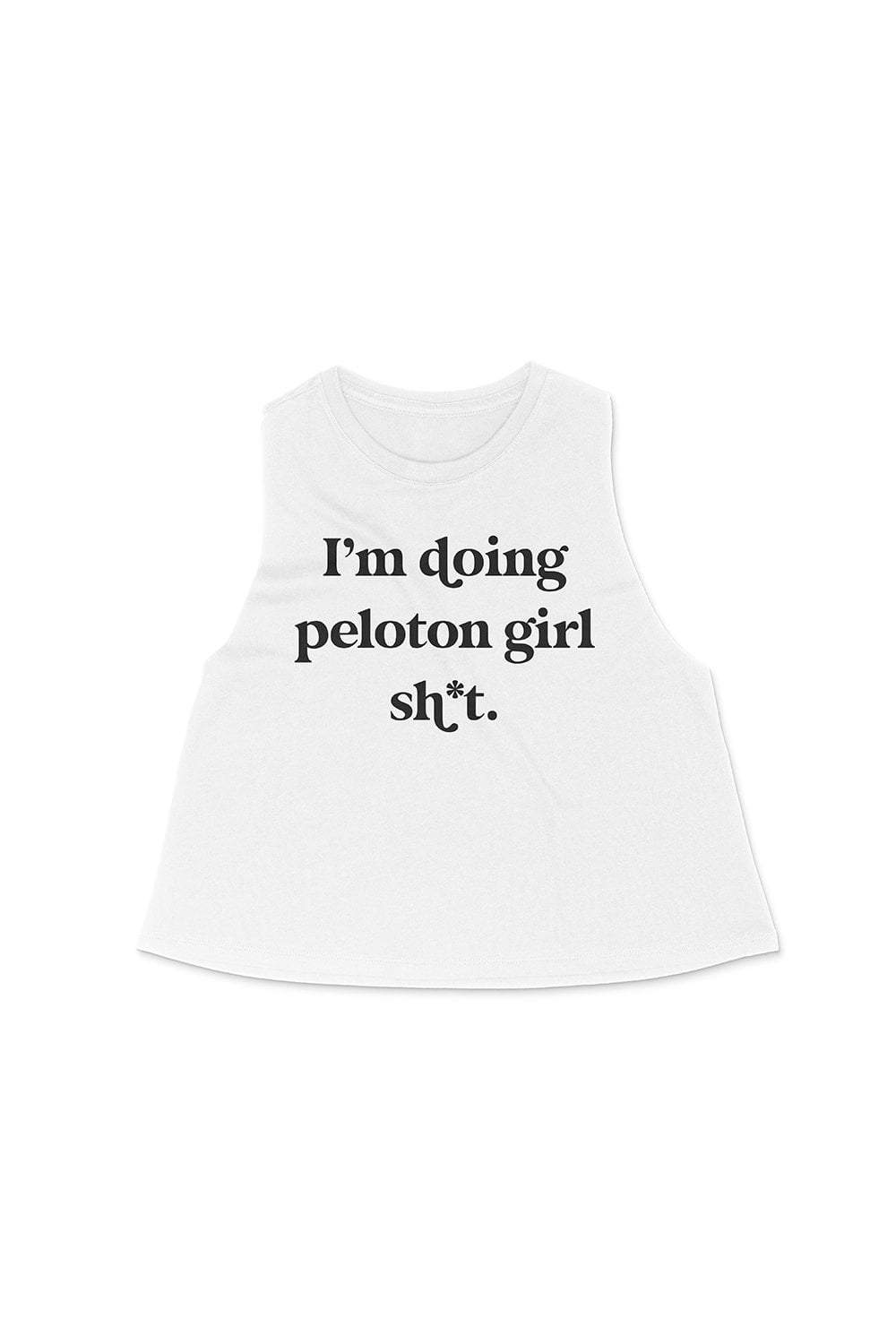 I'm doing peloton girl sh*t Crop Top