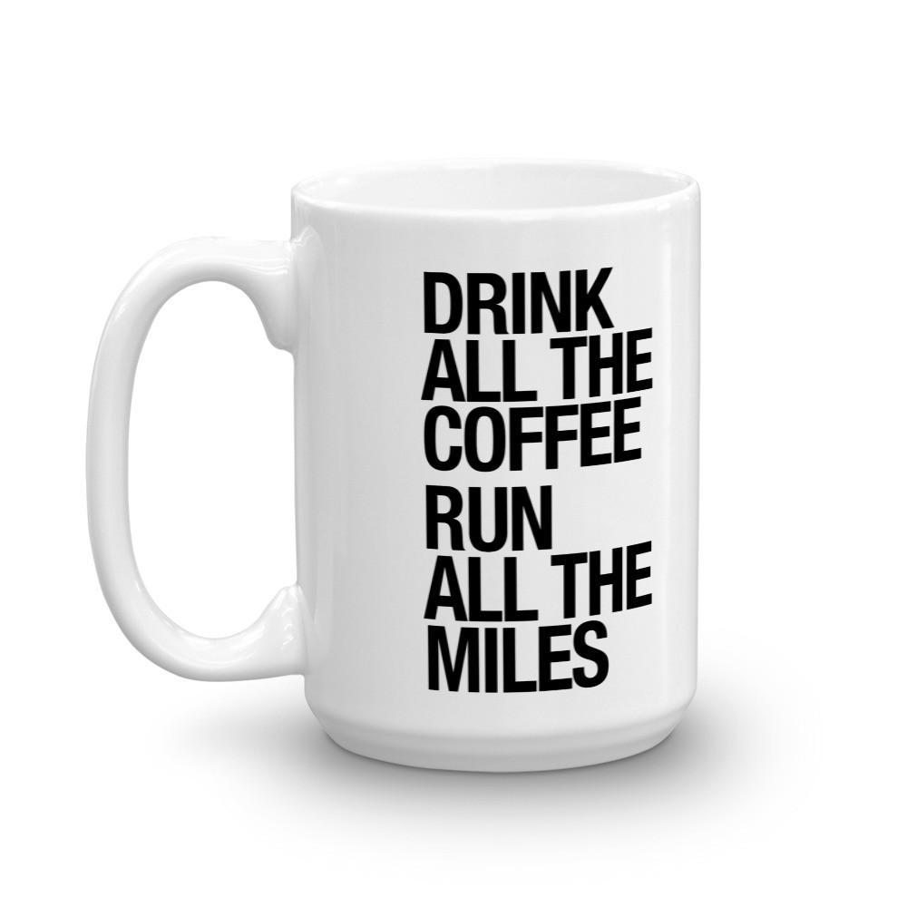 Sarah Marie Design Studio Mug Drink All The Coffee - Mug