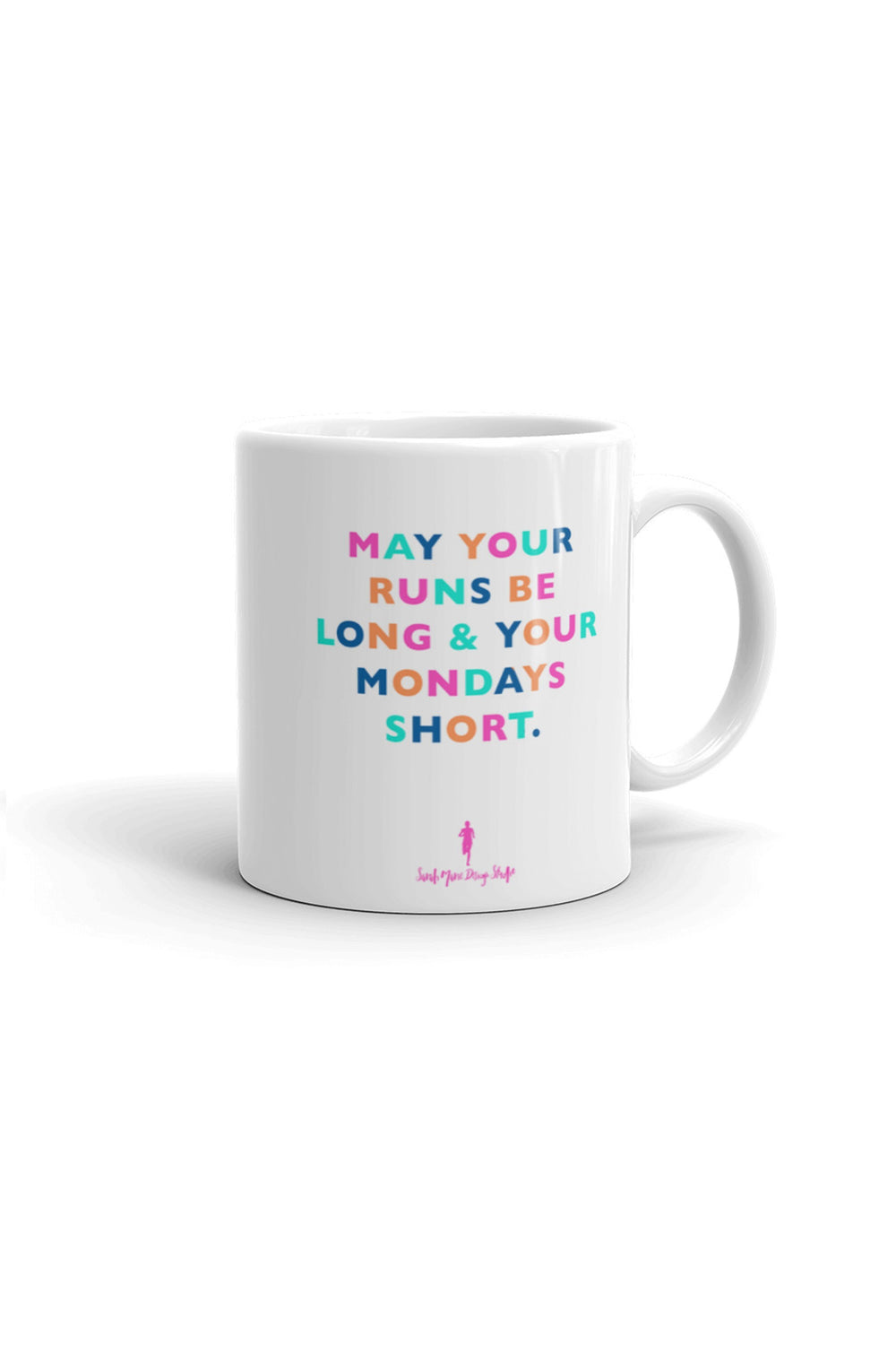 May your runs be long and your Mondays Short Mug - Sarah Marie Design Studio