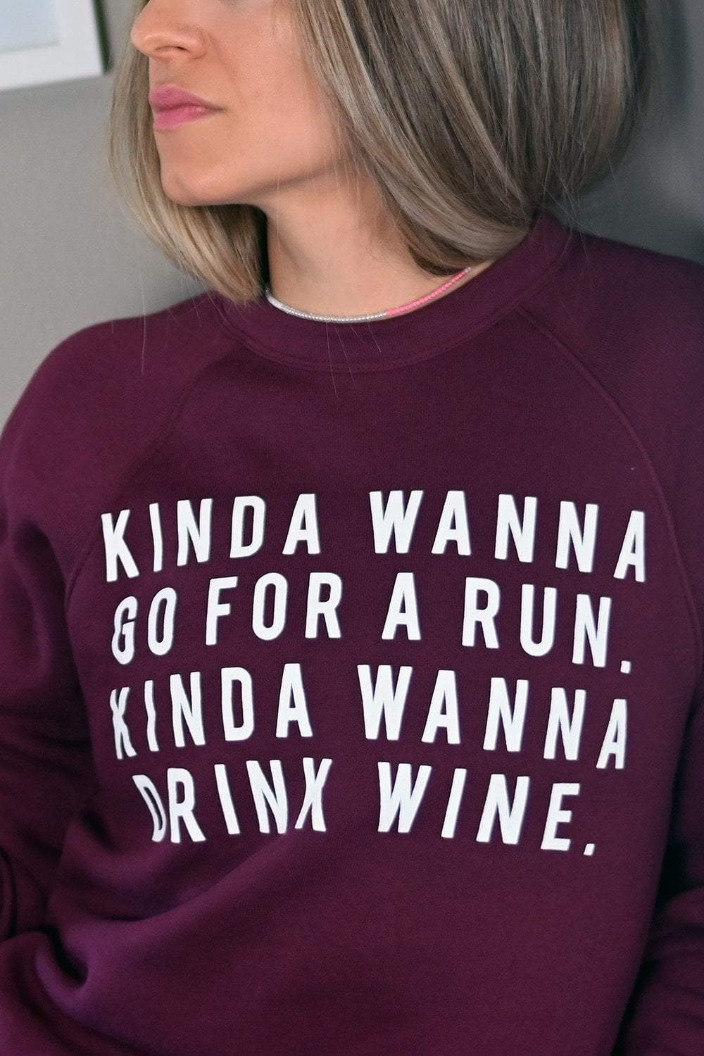 Kinda Wanna Go For a Run, Kinda Wanna Drink Wine Sweatshirt - Sarah Marie Design Studio