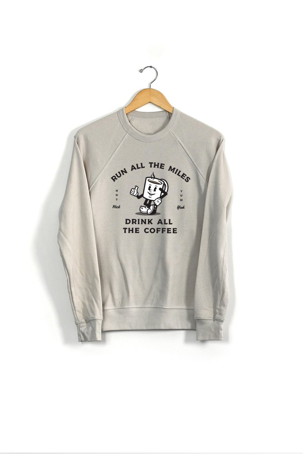 Sarah Marie Design Studio Sweatshirt Run All The Miles, Drink All The Coffee Unisex Sweatshirt