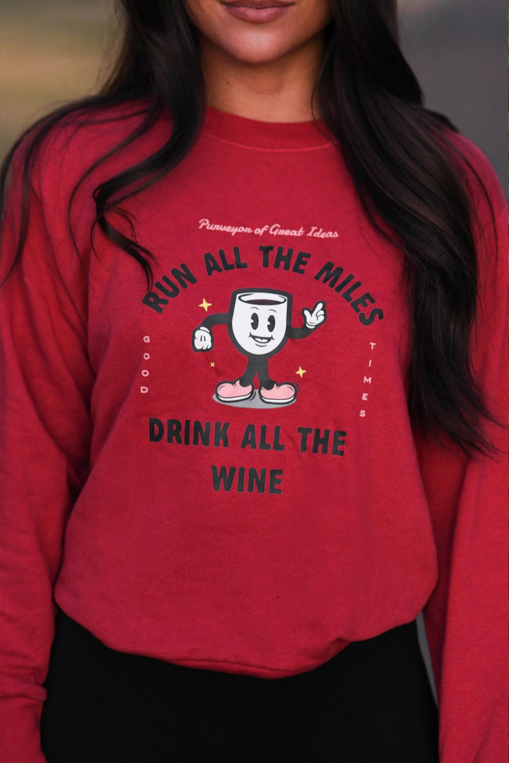 Sarah Marie Design Studio Sweatshirt Run All The Miles, Drink All The Wine Women's Sweatshirt