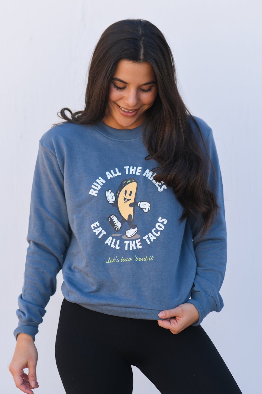 Sarah Marie Design Studio Sweatshirt XSmall Run All The Miles, Eat All The Tacos Women's Sweatshirt