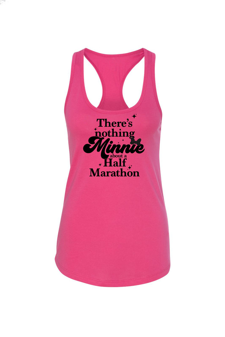 Sarah Marie Design Studio Women's Tank Pink / XSmall There's nothing Minnie about a Half RunDisney Racerback Tank