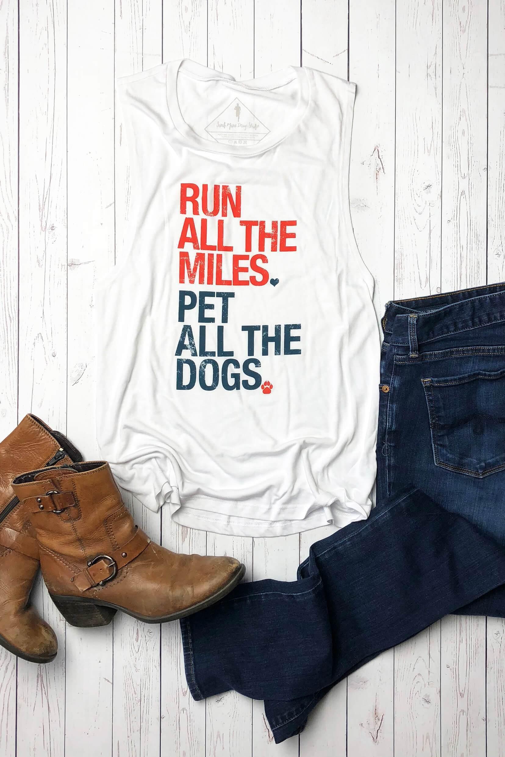 Run all the miles hot sale pet all the dogs shirt