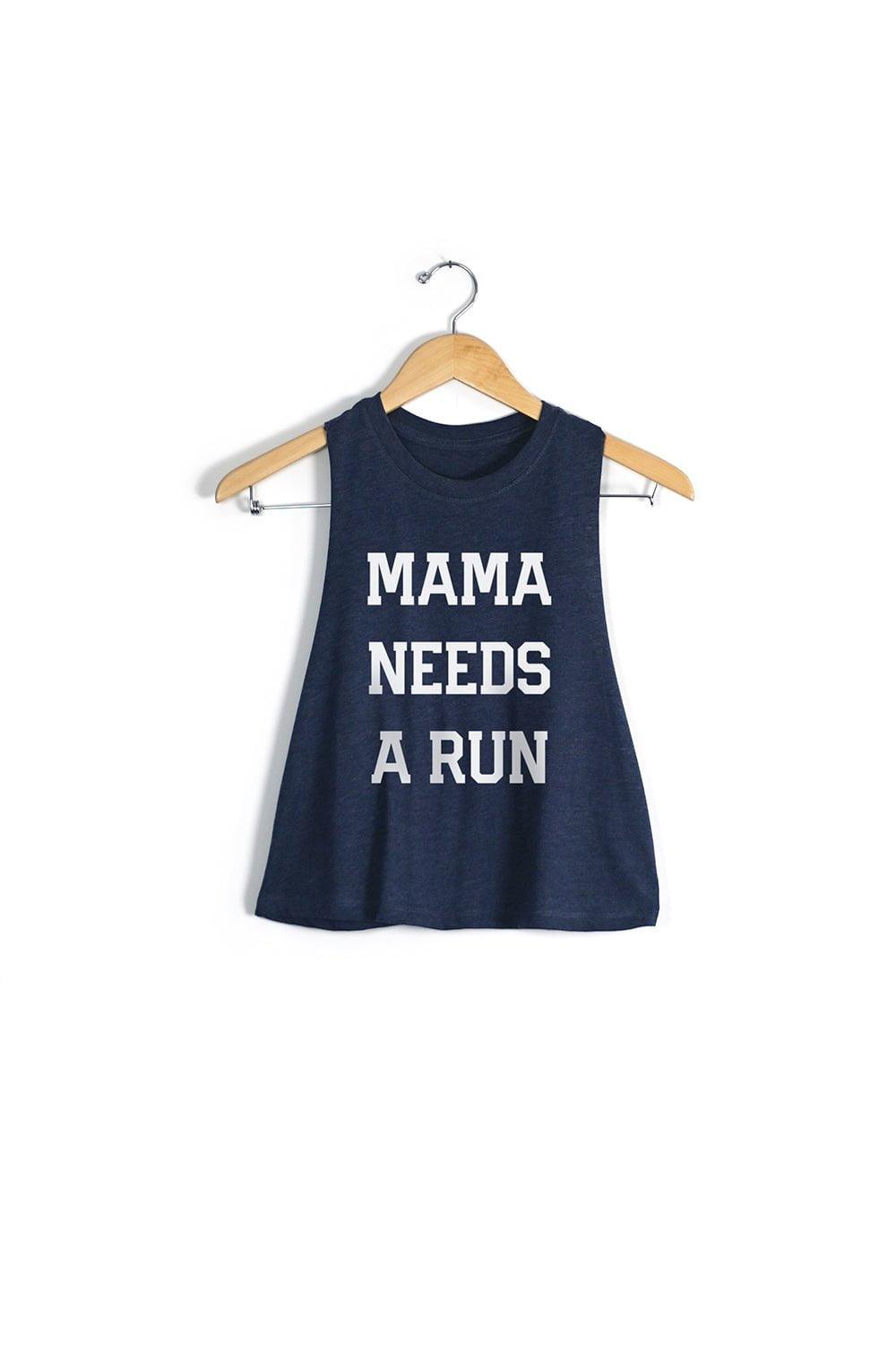 Mama Needs A Run – Sarah Marie Running Co.