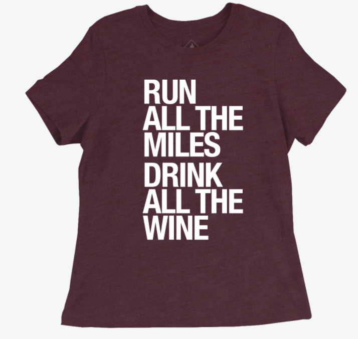 Run All The Miles, Drink All The Wine Women's T-Shirt - Sarah Marie Design Studio