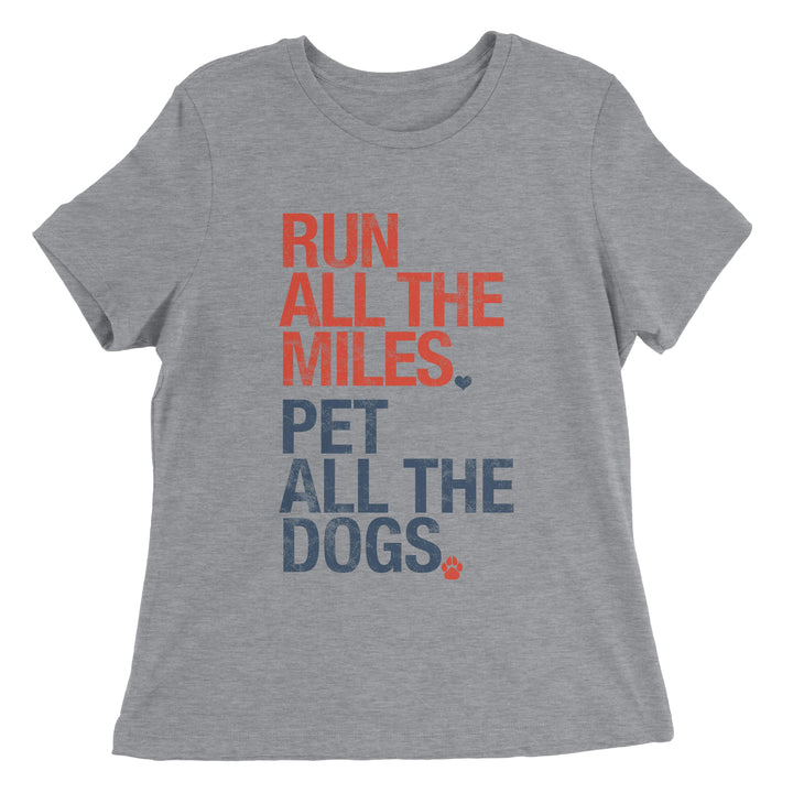 Sarah Marie Design Studio Women's Tee Small / Grey / Red/Blue Run All The Miles, Pet All The Dogs Women's T-Shirt
